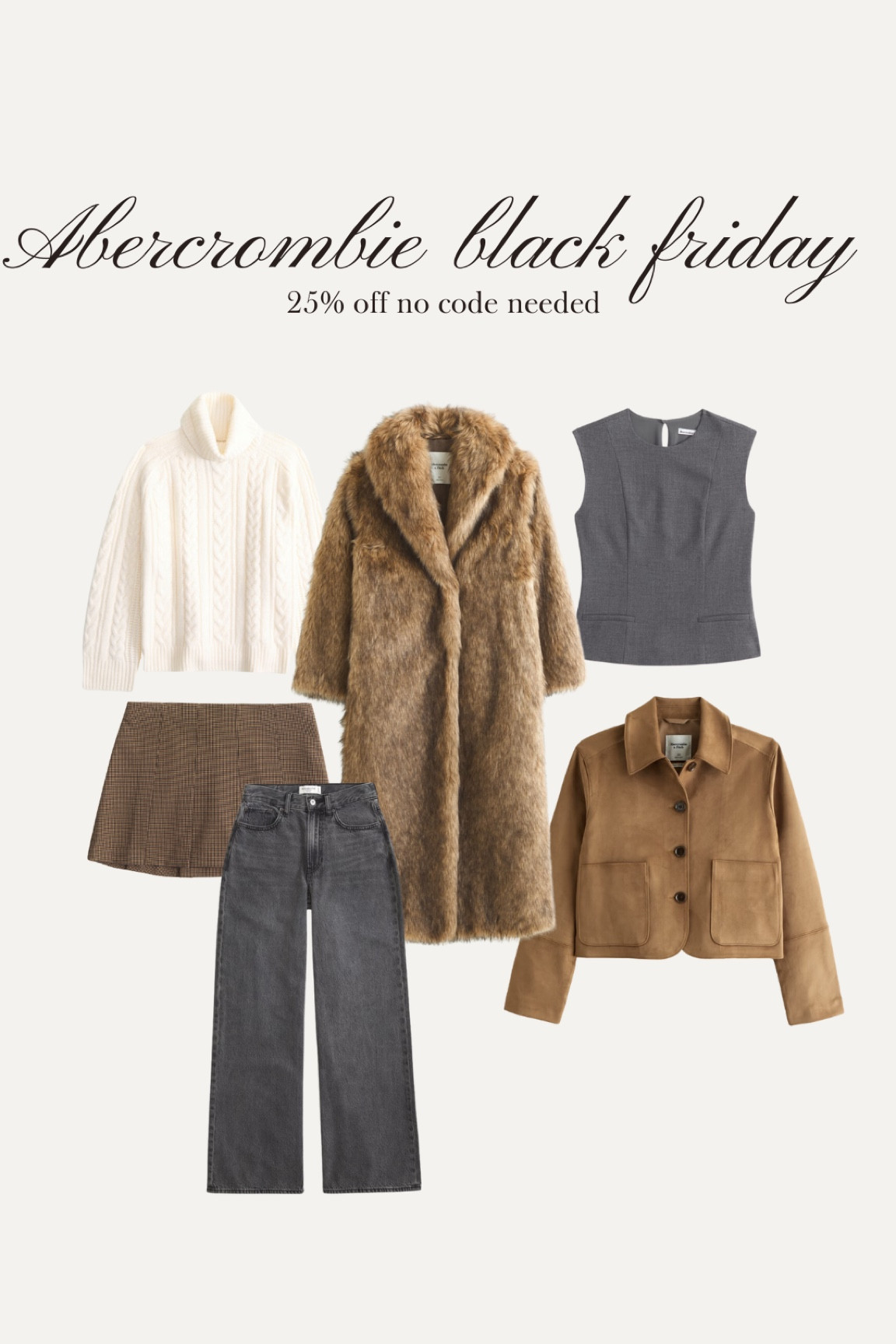 Abercrombie Black Friday, Abercrombie 25% off, Abercrombie fur coat, Abercrombie skirt, Abercrombie cable knit , Abercrombie grey top, a&f suede jacket 

#LTKCyberWeek #LTKuk