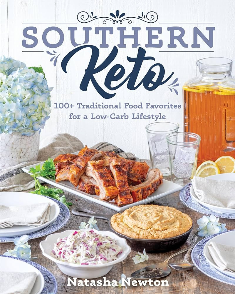 Southern Keto: 100+ Traditional Food Favorites for a Low-Carb Lifestyle | Amazon (US)