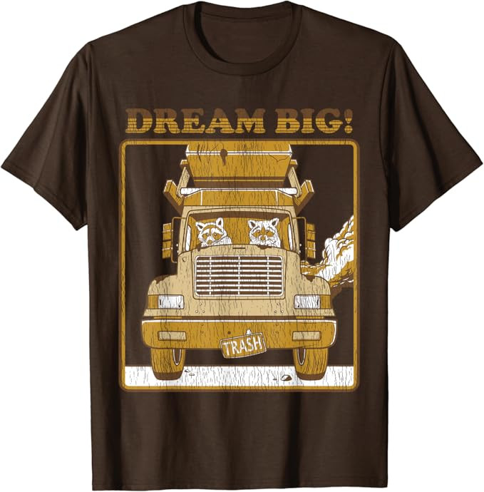 Dream Big Funny Raccoon Shirt - Raccoon Trash T-Shirt | Amazon (US)