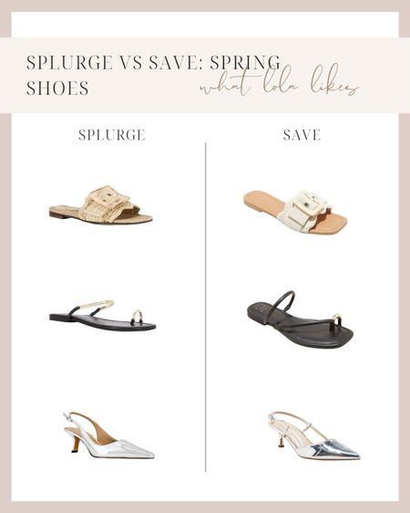 Spring shoes spurge vs save!

#LTKSeasonal #LTKfindsunder50 #LTKshoecrush