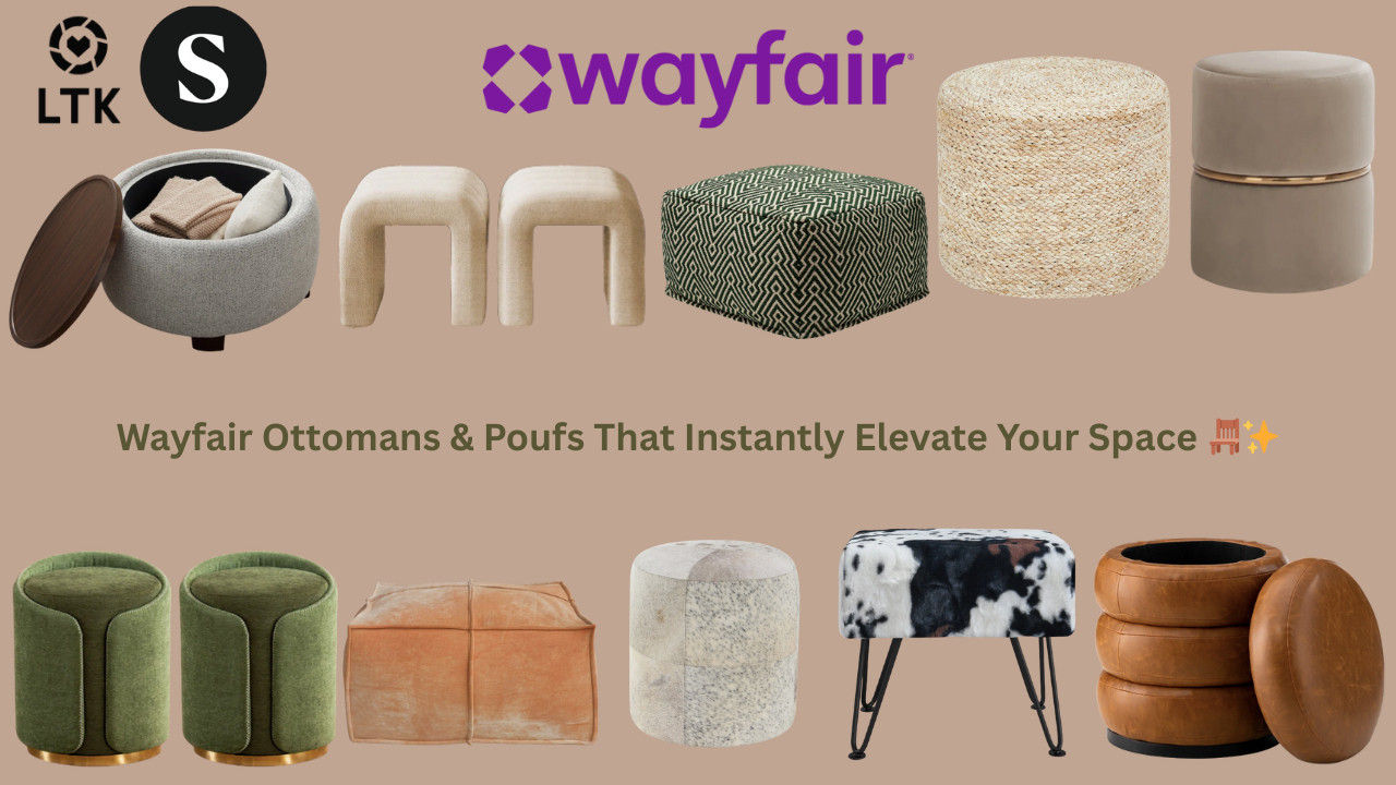 Wayfair Ottomans & Poufs That Instantly Elevate Your Space 🪑✨


These Wayfair ottomans and poufs are perfect for small spaces, apartments, and cozy homes. From velvet and leather to storage and handmade styles, these pieces add comfort, function, and Over-50 & Chic style to any room.
Whether you need extra seating, a footrest, or a stylish accent, these are some of my favorite elevated home finds.


Shop all of these Wayfair home finds through my ShopMy + LTK — linked so you can recreate this look in your own space 🤍


Wayfair Storefront:

https://creatorsold.io/wayfair/joycemichelleofficial/wayfair-ottomans-poufs-that-instantly-elevate-your


ShopMy:
https://shopmy.us/shop/collections/3910642


LTK:


A curated selection of Wayfair ottomans and poufs featuring upholstered, velvet, leather, storage, and handmade designs—perfect for living rooms, bedrooms, vanities, and small spaces.


#WayfairFinds #HomeDecorInspo #OttomanStyle #PoufDecor #SmallSpaceLiving #Over50AndChic #LTKHome #ApartmentDecor #CozyHome


Wayfair ottoman, Wayfair pouf, upholstered ottoman, storage ottoman, velvet ottoman, small space furniture, apartment home decor, living room accents, bedroom ottoman
 

 #LTKOver40 #LTKHome #LTKSaleAlert