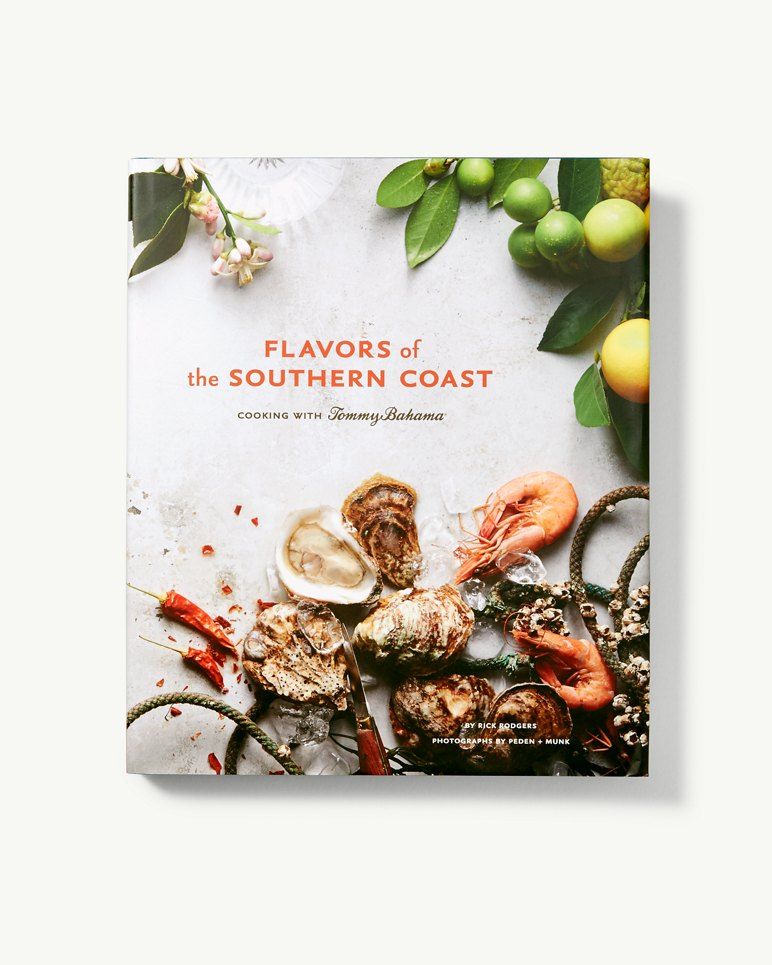 Flavors Of The Southern Coast Cookbook | Tommy Bahama