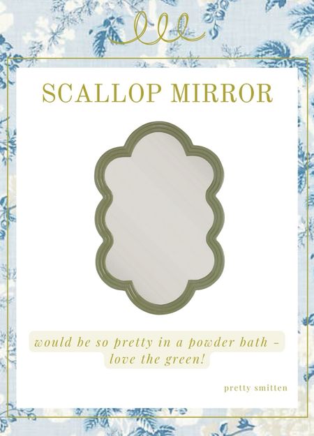 Love this scallop mirror in a beautiful green for a powder room, bedroom or entryway! 

#LTKover40 #LTKkids #LTKhome