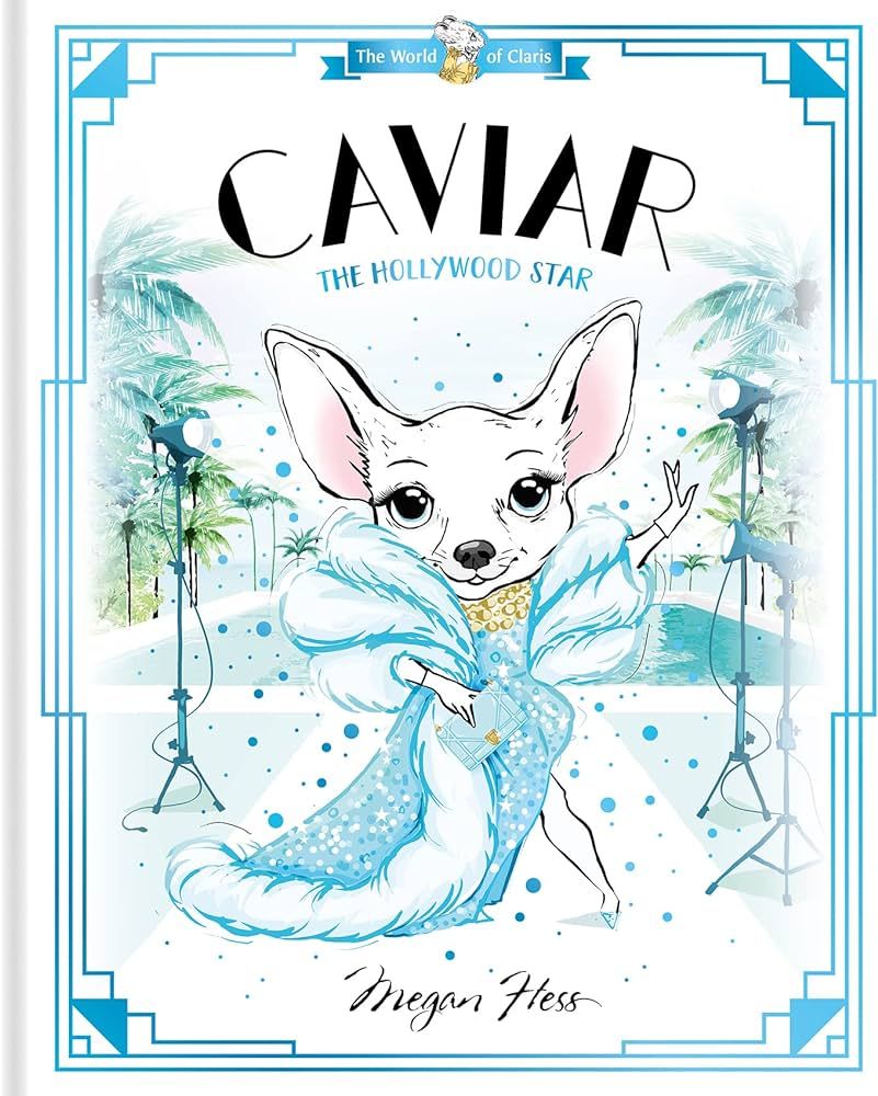 Caviar: The Hollywood Star: World of Claris (The World of Claris) | Amazon (US)