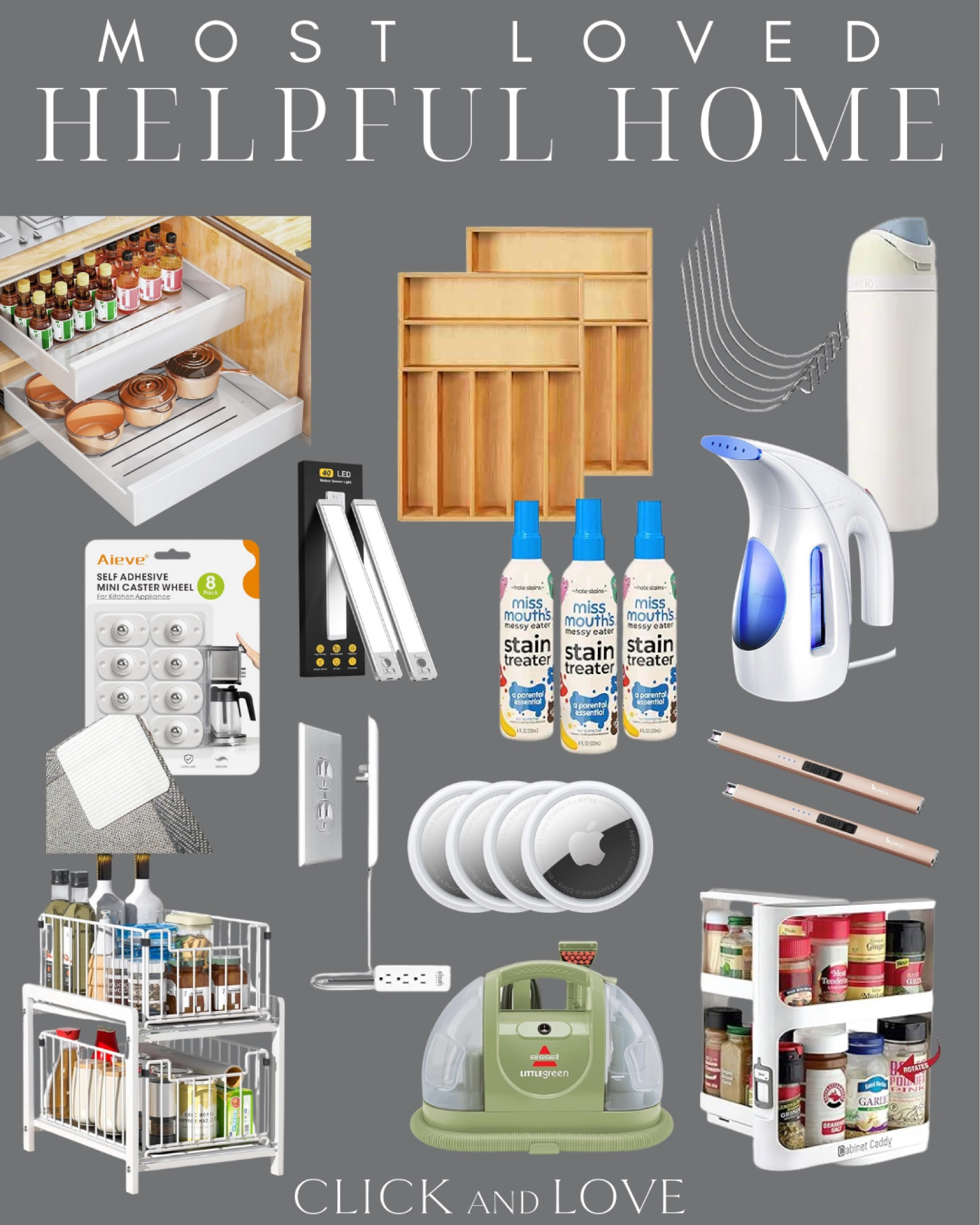 Most Loved helpful home products! I own almost all of these products and they are perfect for storage, organization, cleaning and more. Home essentials that make life a little easier.

home organization, cabinet organizer, kitchen organizing, cleaning tools, storage water bottle, water bottle organizer, drawer organizer, rug grips, rug grippers, tray divider, Amazon, Amazon home, Amazon must haves, Amazon finds, amazon favorites, bathroom storage, kitchen storage, sleek socket, cleaning solutions, laundry favorites, non toxic laundry spray, scrubber, appliance wheels, lights, under cabinet lighting, rechargeable lights, battery powered lights, bissell, upholstery cleaner, steamer, under sink storage, pull out drawers, air tag, lighter, 


#LTKFamily #LTKMostLoved #LTKHome