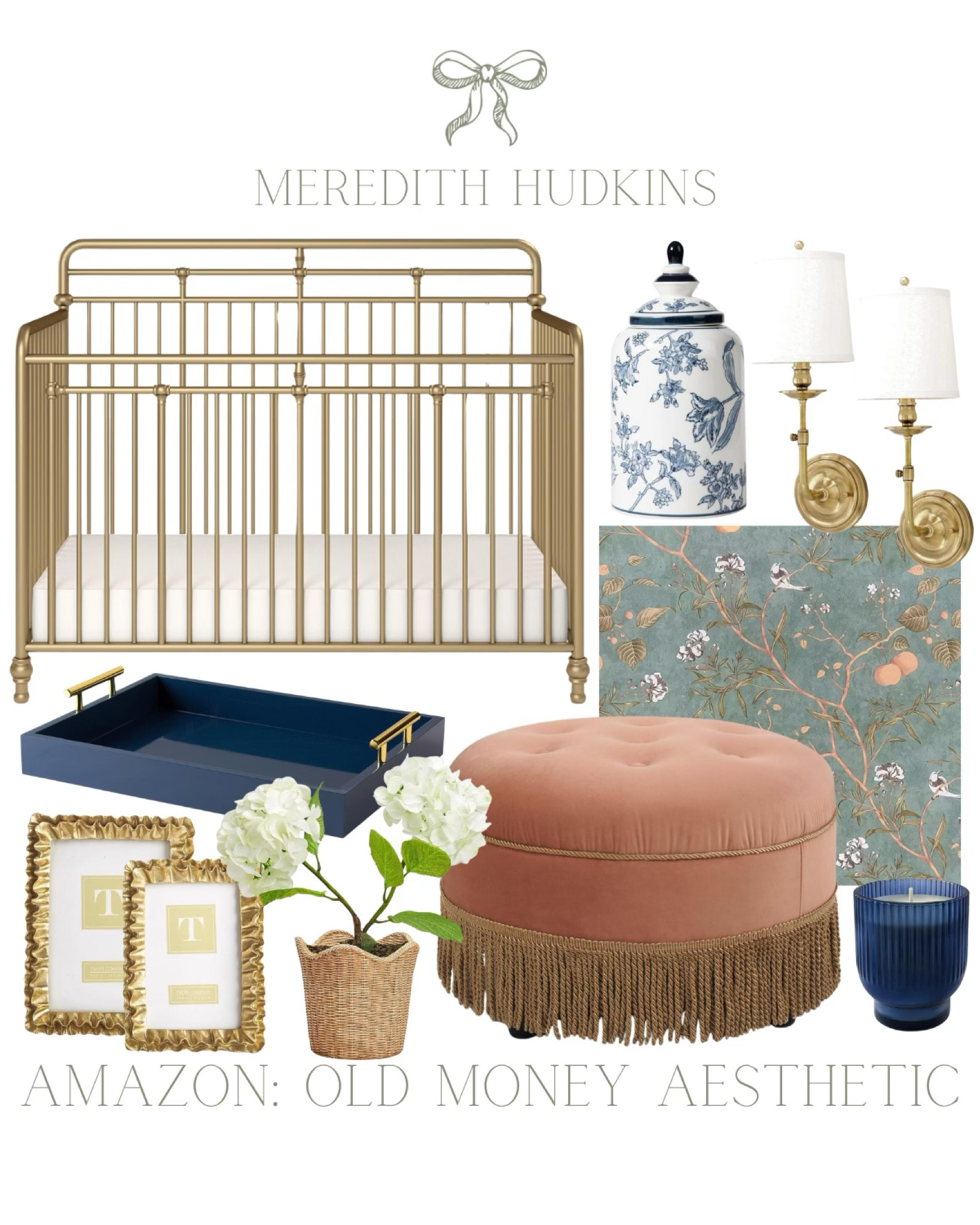 Meredith Hudkins preppy style, classic home decor, traditional style, timeless, home, decor, nursery, baby crib, gold crib, velvet ottoman, blue and white home old money, aesthetic, serving tray, gold picture frames, hydrangeas candle, gold sconce wall art 

#LTKSaleAlert #LTKFindsUnder50 #LTKHome