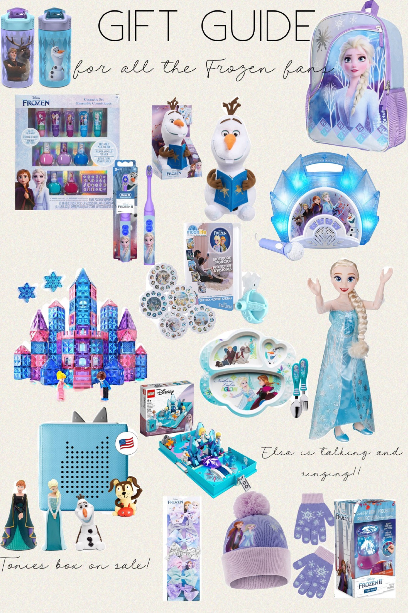 Gift guide Disney Frozen /Gift guide for kids / Frozen lovers / Gift Guide Anna and Elsa / Olaf / Moonlite Mini Projector with 5 Frozen Princess Stories - A New Way To Read Stories Together - 5 Disney Princess Digital Stories With Light Projector / eKids Frozen Sing Along Boom Box Speaker with Microphone for Fans of Frozen Karaoke Machine / Oral-B Kids Battery Power Electric Toothbrush Featuring Disney's Frozen for Children and Toddlers age 3+ / Make It Real – Disney Frozen 2 Starlight Projector - DIY Ceiling Projector Scenes from Frozen 2 / Frozen 2 Girls 7 Piece Princess Hair Bow Set / Disney Girls' Frozen Winter Hat and Kids Gloves Set, Elsa and Anna Beanie for Ages 4-7 /Disney Frozen Elsa Doll Disney 100 Ice Powers Light Up & Music Sounds Playdate Elsa Fashion Doll, Elsa Doll Stands 32 Inches Tall, Signs Let It Go and Talks / Zak Designs Disney Frozen 2 Kids Water Bottle Set with Reusable Straws and Built in Carrying Loops, Made of Plastic, Leak-Proof Designs / LEGO Disney Frozen 2 Elsa and The Nokk Storybook Adventures Building Toy 43189 Movie-Inspired Frozen Toy Set / Frozen Diamond Magnetic Tiles / Disney Frozen Story Time Olaf, 12-inch Talking, Singing Plush Toy, 3 Modes of Play / Disney Frozen Elsa Anna Nail Polish Cosmetic Makeup Set for Girls with Lip Gloss Nail Polish Nail Stickers / Zak Designs Frozen Dinnerware Melamine 3-Section Divided Plate and Utensil Made of Durable Material and Perfect for Kids, 3 Piece Set, Disney Frozen 3pc / Disney Frozen Elsa 16" Girls Bag School Travel Backpack With Reflective Designs / Toniebox Audio Player Starter Set with Elsa, Anna, Olaf, and Playtime Puppy - Listen, Learn, and Play with One Huggable Little Box - Light Blue

#gabrielapolacek #frozen #giftfuide #frozen #elsa #anna #olaf #daniaustin

#LTKGiftGuide #LTKHoliday #LTKkids