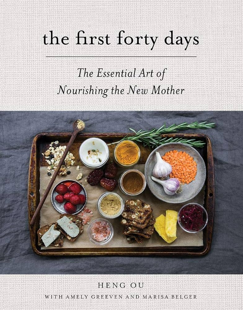 The First Forty Days: The Essential Art of Nourishing the New Mother | Amazon (US)