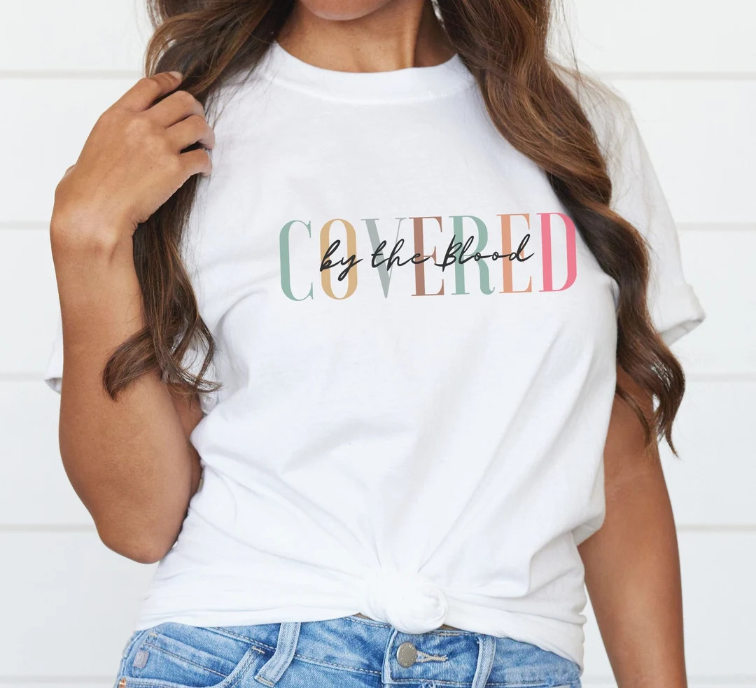 Covered By The Blood Christian Shirt, Colorful Faith Tee | Etsy (Global)