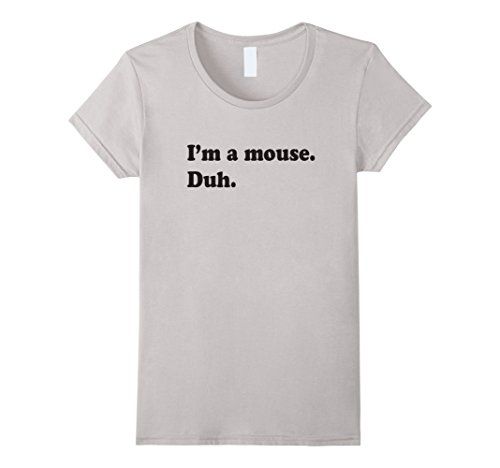 Womens I'm A Mouse. Duh. Funny Halloween T-shirt XL Silver | Amazon (US)
