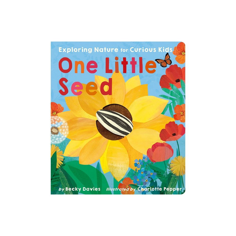 One Little Seed - by Becky Davies (Board Book) | Target