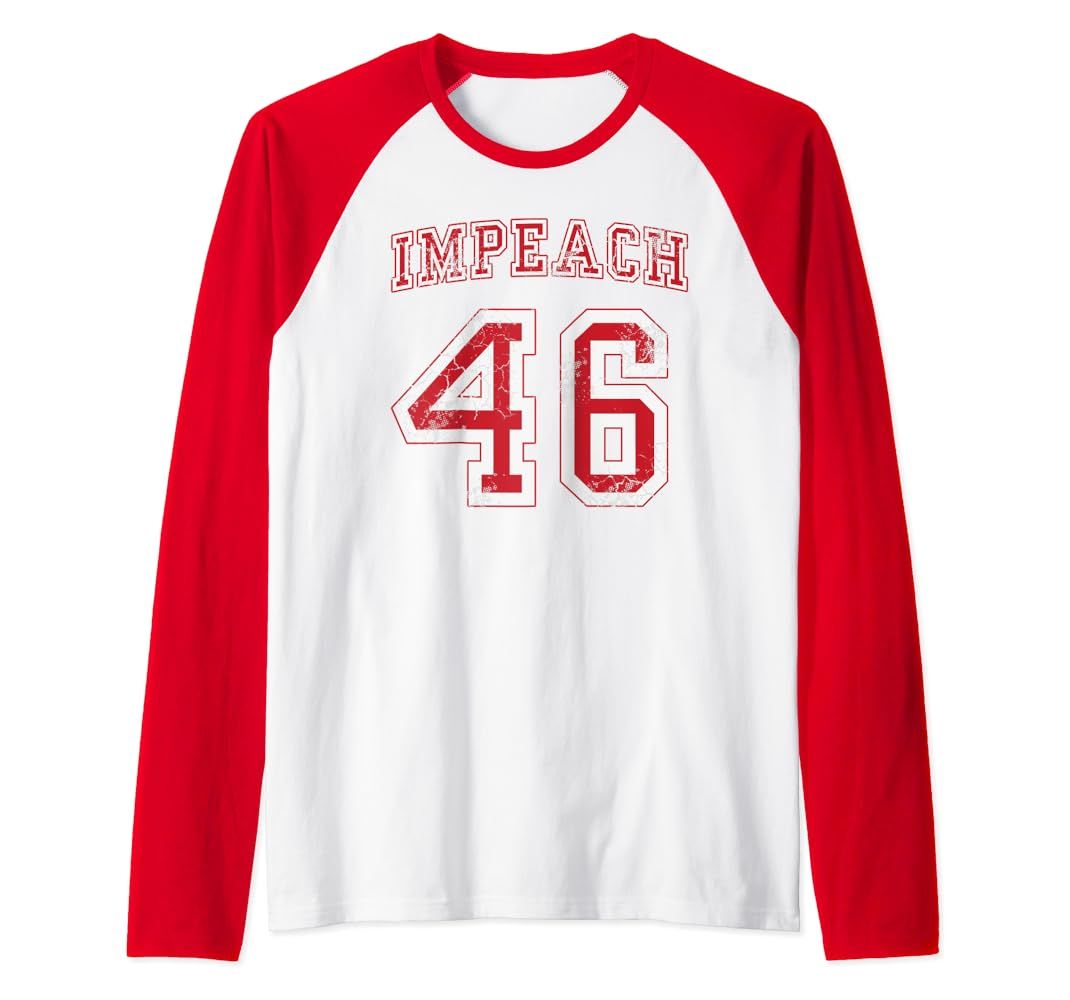 Impeach 46 Joe Biden Republican Conservative Anti-Biden Raglan Baseball Tee | Amazon (US)
