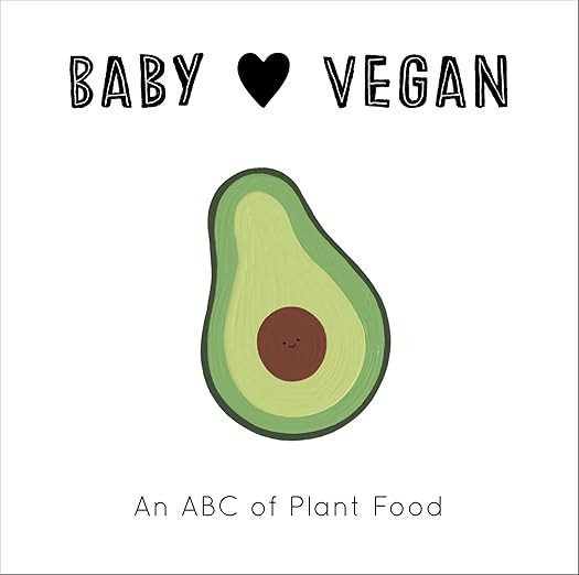 Baby Loves Vegan: An ABC of Plant Food (Volume 3)     Board book – Illustrated, May 25, 2021 | Amazon (US)