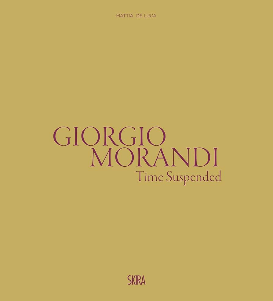 Giorgio Morandi: Time Suspended | Amazon (US)