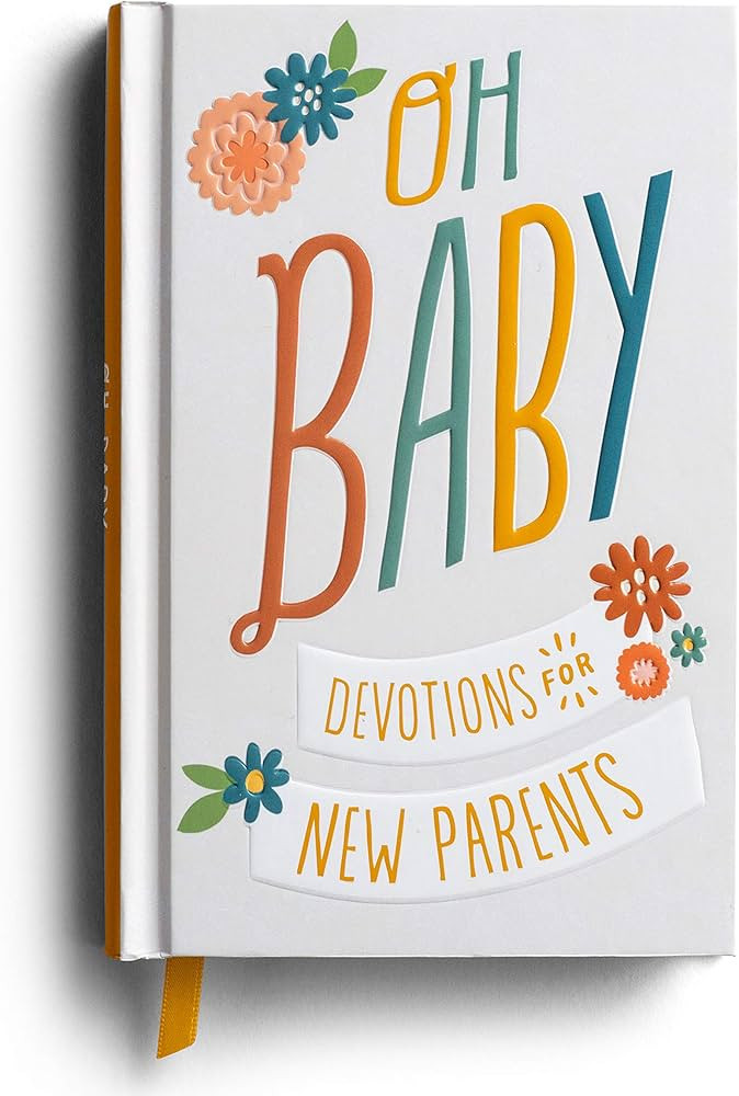 Oh, Baby! Devotions for New Parents | Amazon (US)