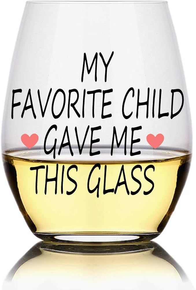 My Favorite Child Gave Me This Funny Wine Glass, Wine Glass for Mom, Fun Novelty Birthday Gift fo... | Amazon (US)