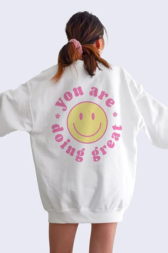 You Are Doing Great Smiley Face Hoodie Aesthetic Oversized Trendy 2022, Teen Girl Sweatshirt Tren... | Amazon (US)