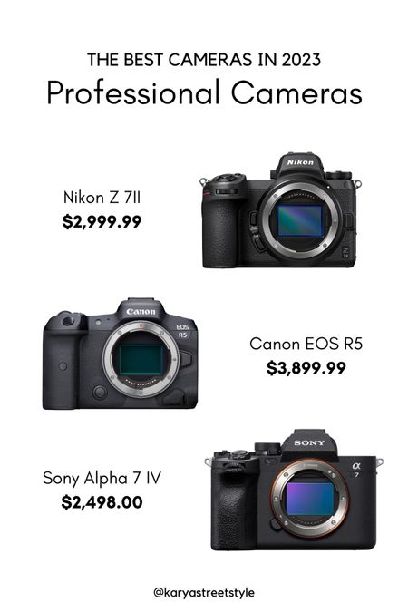 The best professional photography cameras you can buy in 2023

Nikon Z7 II, Canon R5 & Sony a7 IV

Mirrorless cameras, professional cameras, digital cameras



#LTKunder50 #LTKunder100 #LTKFind