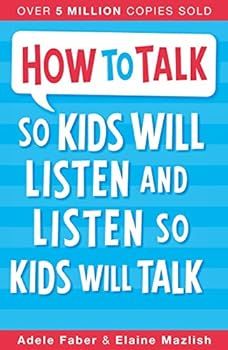 Whole-Brain Child, How To Talk So Kids Will Listen And Listen So Kids Will Talk, No-Drama Discipline | Amazon (US)