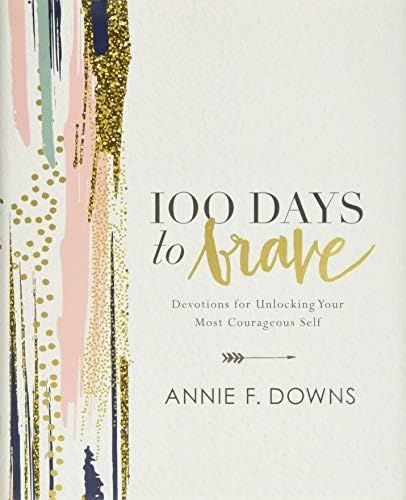 100 Days to Brave: Devotions for Unlocking Your Most Courageous Self | Amazon (US)
