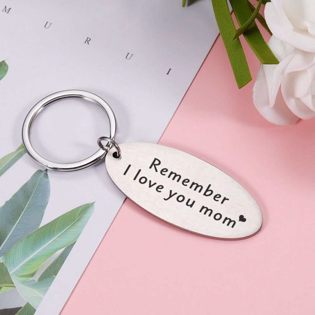Remember I love you mom, Mommy Keychain, Christmas Gifts for mom, Mother's day Gift For Mom, Gift... | Etsy (US)