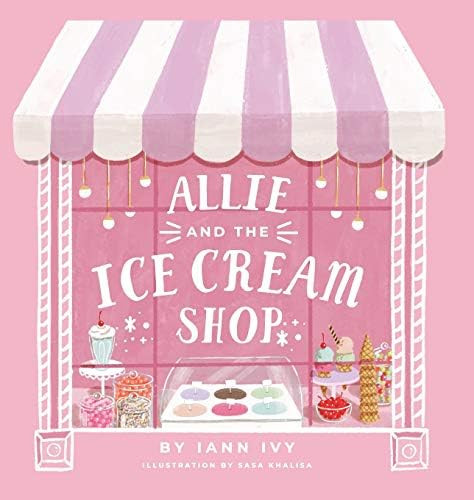 Allie and the Ice Cream Shop | Amazon (US)