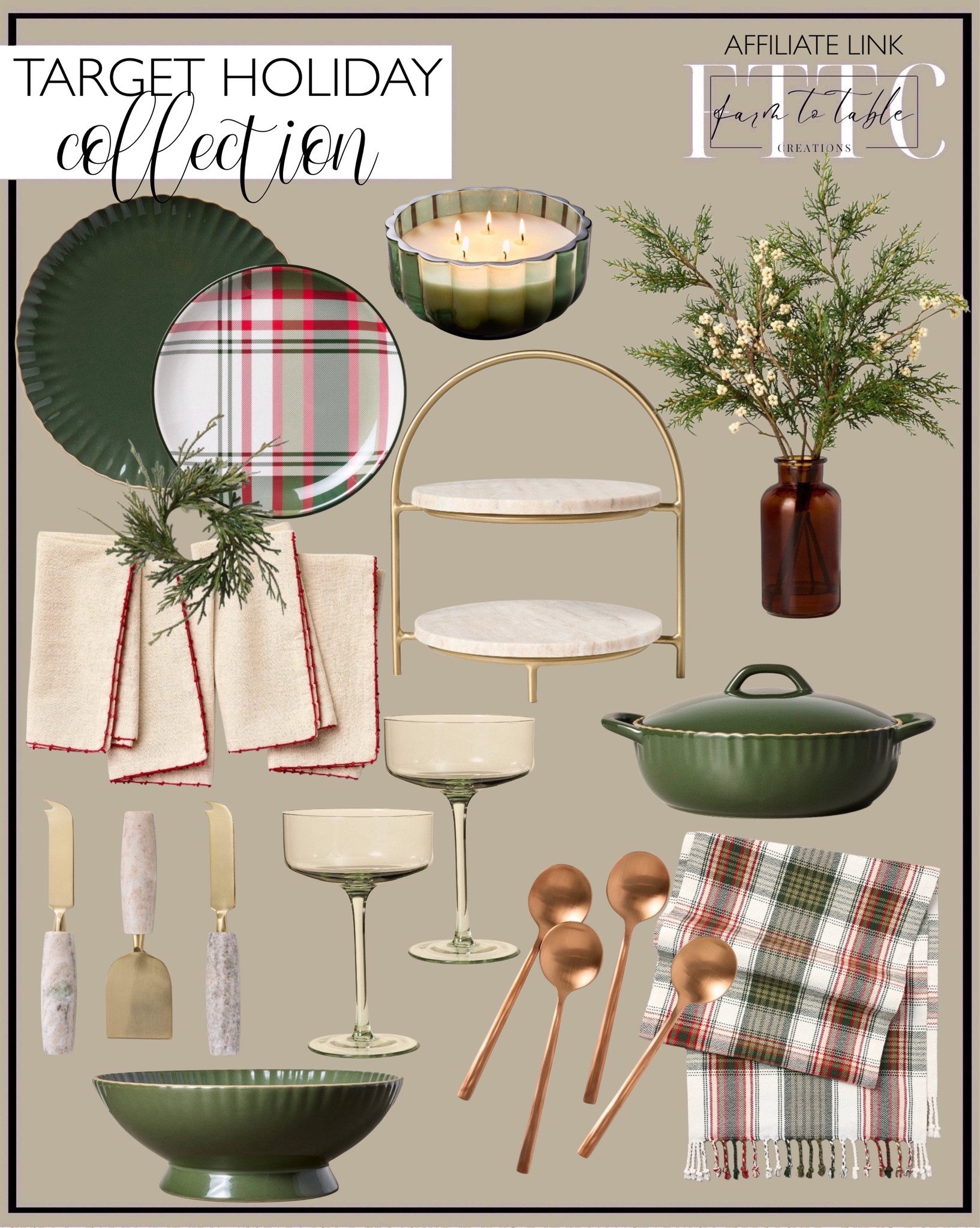 Target Curated Holiday Collection. Follow @farmtotablecreations on Instagram for more inspiration.

Scalloped Stoneware Baking Dish. Stoneware Footed Serving Bowl. Plaid Melamine Dinner Plates. Stoneware Dinner Plate. Marble & Brass Serving Stand. Tartan Table Runner. Cypress Sprig Napkin Ring. Cloth Napkins. Cheese Knives. Tinted Glass Coupe Drinkware. Tasting spoons. Faux Cedar and Snowberry Christmas Arrangement. Christmas Jar Candle.

Christmas Table | Tablescape | Christmas Tree | Bedroom corner | Coffee Table Decor | Neutral Decor | Fall Stem Sale | Target Finds | Skinny Bench | Bedroom | Living Room | Breakfast Nook | Amazon Home | Target Sale | Loloi Rugs | Magnolia Home | console table | console table styling | faux stems | entryway space | home decor finds | neutral decor | entryway decor | cozy home | affordable decor |  home decor | home inspiration | fall stems | fall console | fall vignette | fall decor | fall decorations | console styling | entryway rug | cozy moody home | moody decor | neutral home | bathroom decor | tree ornaments


#LTKFindsUnder50 #LTKHome #LTKHoliday