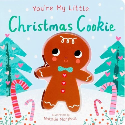 You're My Little Christmas Cookie      Board book – October 14, 2025 | Amazon (US)