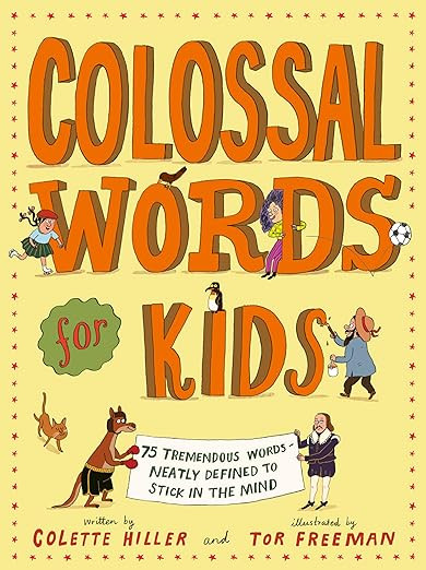 Colossal Words for Kids (WINNER of the CLiPPA Poetry Prize 2025): 75 Tremendous Words: Neatly Def... | Amazon (US)