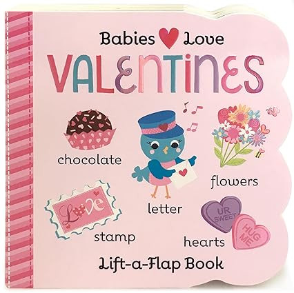 Babies Love Valentines: A Lift-a-Flap Board Book for Babies and Toddlers      Board book – Lift... | Amazon (US)