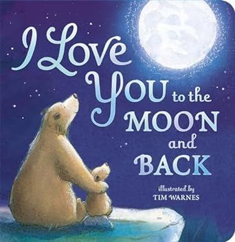 I Love You to the Moon and Back | Amazon (US)