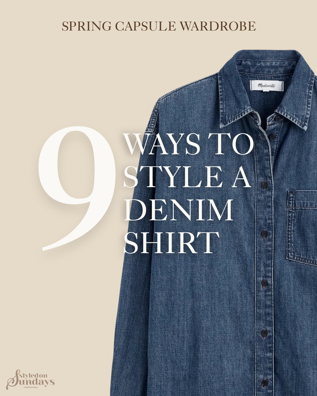 9 ways to style a denim shirt using my spring capsule wardrobe!!! 

#LTKSeasonal #LTKmomlife #LTKootd