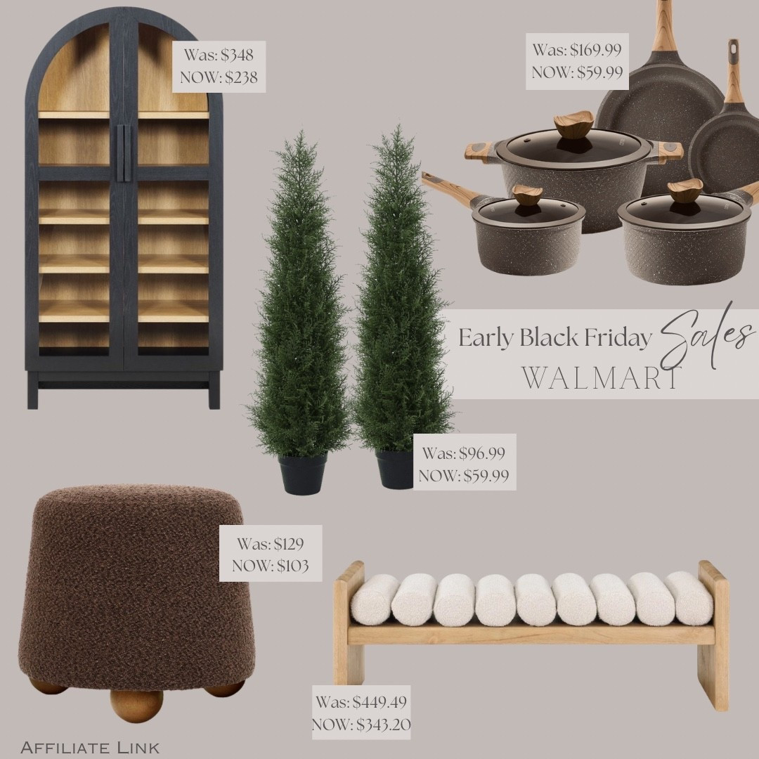 Early Black Friday Sale - Walmart ✨

Here are a few of my picks! ⬇️

Black arched cabinet
Cedar trees 
Ottoman 
Bench 
Cookware set 


Home decor, kitchen essentials, porch decor, outdoor decor, display bookshelf, display cabinet, office furniture 


#walmart #blackfridaysales #walmartfinds 

#LTKHoliday #LTKSaleAlert #LTKHome