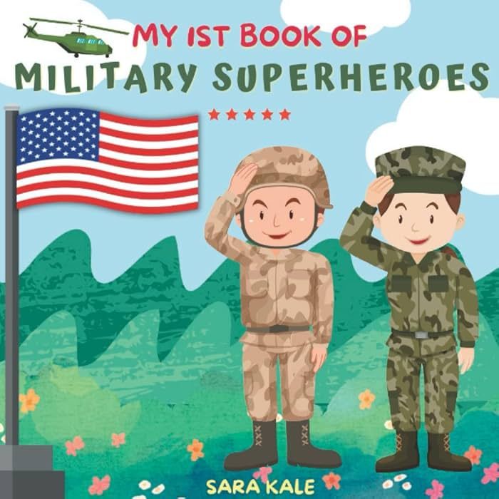 My 1st Book of Military Superheroes: Learn about the United States Armed Forces : Army, Navy, Mar... | Amazon (US)