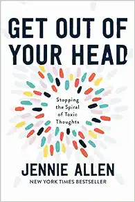 Get Out of Your Head: Stopping the Spiral of Toxic Thoughts | Amazon (US)