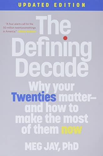 The Defining Decade: Why Your Twenties Matter--And How to Make the Most of Them Now | Amazon (US)