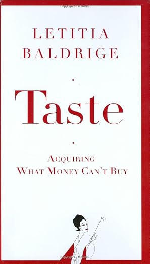 Taste: Acquiring What Money Can't Buy | Amazon (US)