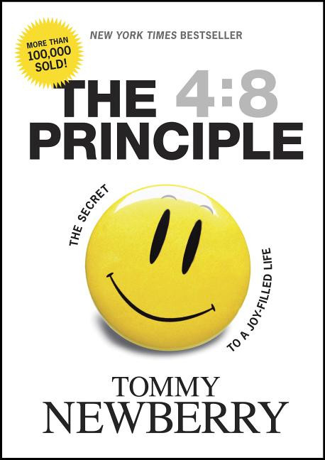 The 4:8 Principle : The Secret to a Joy-Filled Life (Hardcover) | Walmart (US)