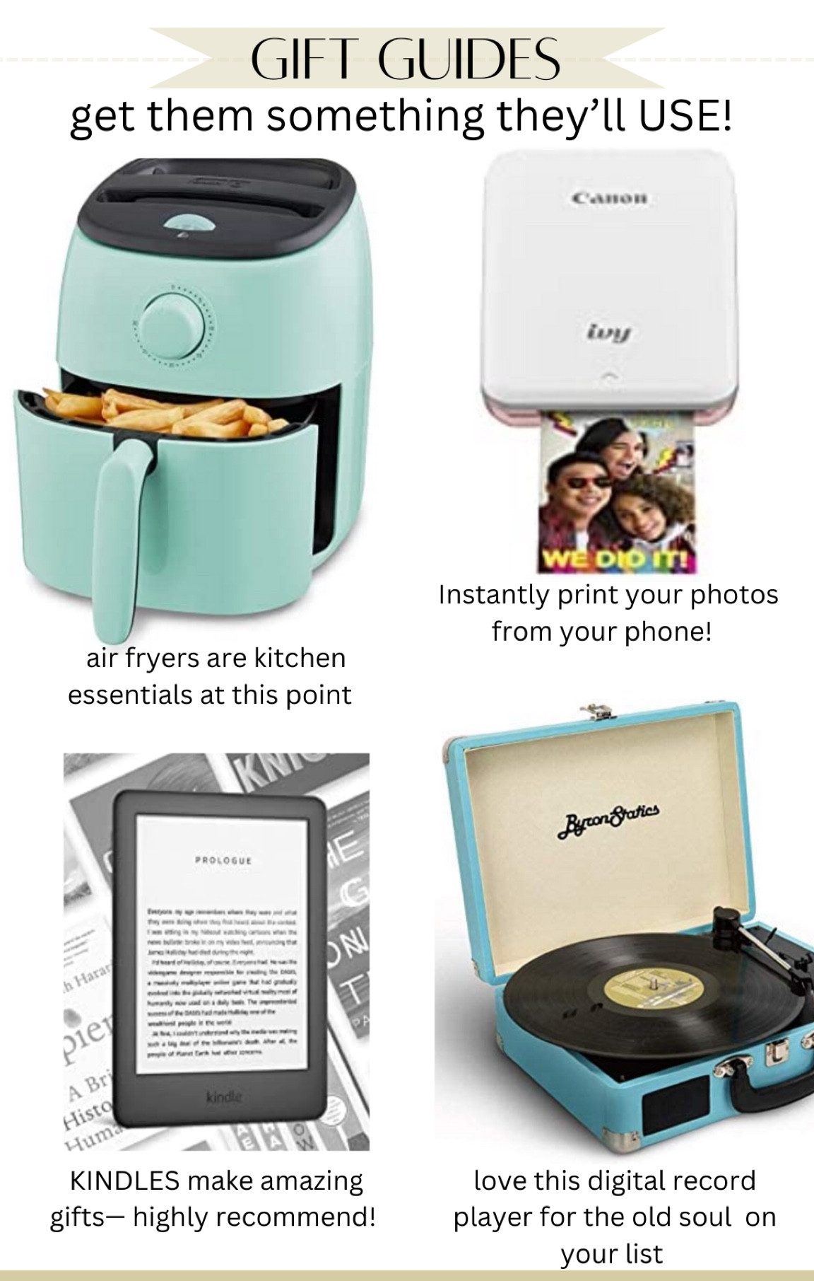 These are super practical gifts that she will actually use, including an air fryer, digital vinyl record player, kindle to read books digitally, and this photo printer that prints pictures directly from your phone￼

#LTKunder100 #LTKSeasonal #LTKGiftGuide