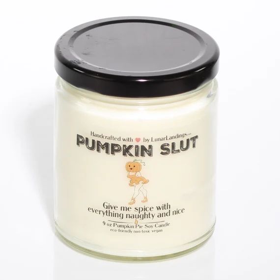 Pumpkin Slut Soy Candle Soy Candle- Pumpkin Pie Scented Candle, Thanksgiving Decor, Fall Decor, F... | Etsy (US)