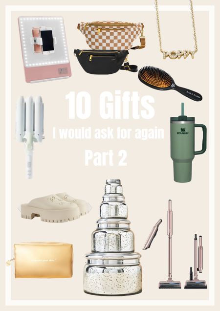 10 Gift Ideas for women
(gifts I would love to receive again if I didn’t already have them - and I have also given as well!) 
-
1. Capri Blue Volcano Candle
2. Stanley Tumblr 
3. Riki Loves Riki Skinny Mirror 
4. Baublebar Custom Necklace 
5. Hair Waver
6. Rock & Ruddle Brush - Linked in my bio on IG!
7. Fawn Design Fanny Pack Bag - Linked in my bio on IG!
8. Gucci Lookalike Clogs
9. Tula Gift Sets - Code: KristinRose
10. Shark Vacuum   

#LTKhome #LTKbeauty #LTKGiftGuide