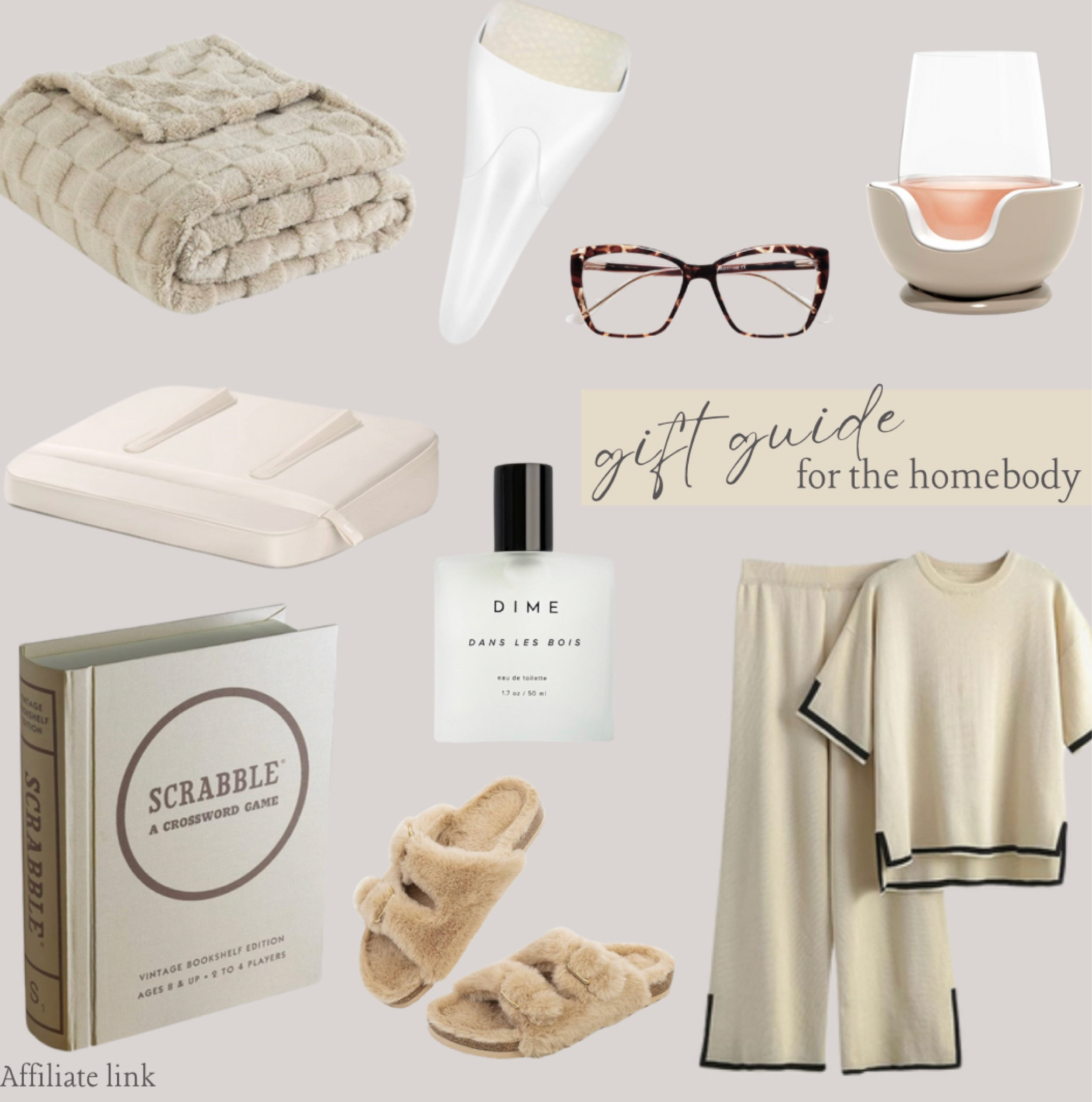 Gift Guide for the homebody! 

Gift ideas, throw blanket, wine chiller, reading glasses, ice roller, 2 piece set, matching set, cozy set, slippers, scrabble board game, lap desk, Dime perfume, Amazon, Amazon finds 

#LTKHoliday #LTKGiftGuide