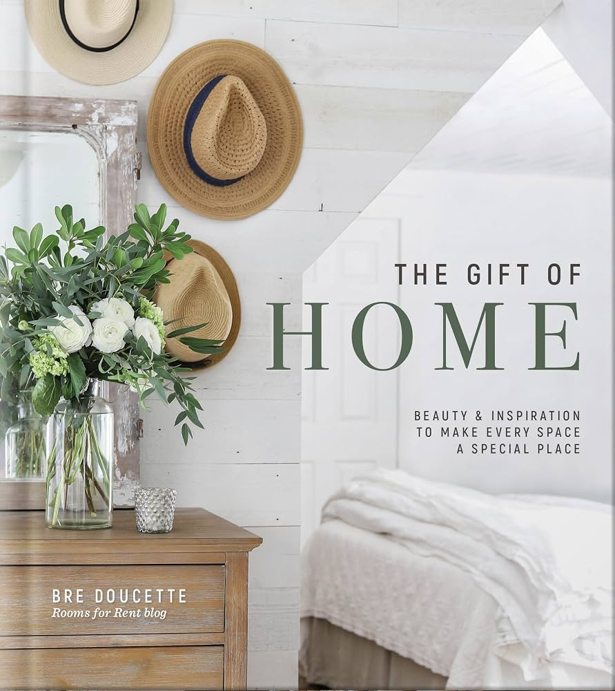 The Gift of Home: Home Decorating Guide for Creating Beautiful Spaces with Confidence and Purpose | Amazon (US)