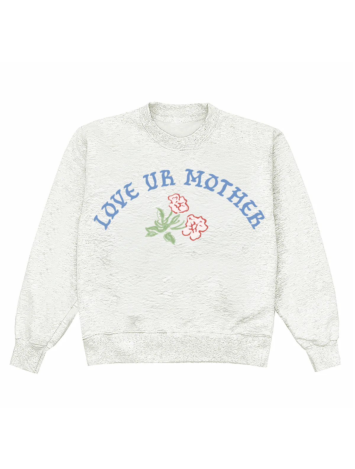 Love Ur Mother Crewneck | Shop Kristin Jones