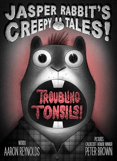Troubling Tonsils! (Jasper Rabbit's Creepy Tales!)      Hardcover – September 2, 2025 | Amazon (US)