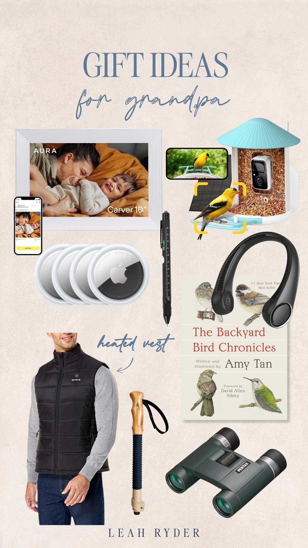 These gift ideas for grandpa are perfect for anyone shopping for practical and meaningful gifts for men this holiday season. The digital photo frame and AirTags make great tech gifts for grandpa that he’ll use every day. I also included bird-watching favorites like the smart bird feeder and binoculars for outdoor gifts for grandpa. The heated vest and walking cane round out this list of useful Christmas gifts for older men.


#LTKGiftGuide #LTKHoliday #LTKMens