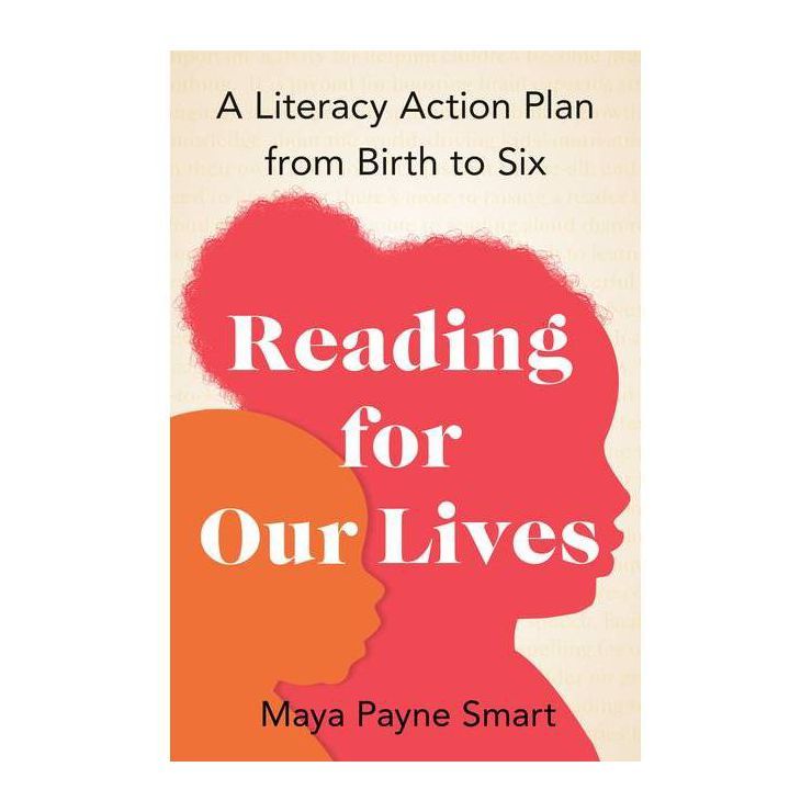Reading for Our Lives - by  Maya Payne Smart (Hardcover) | Target