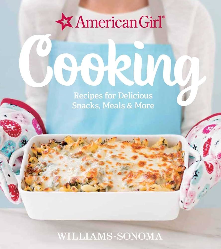American Girl Cooking: Recipes for Delicious Snacks, Meals & More | Amazon (US)