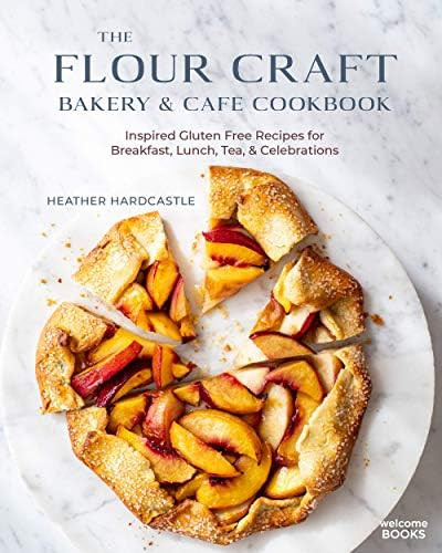 The Flour Craft Bakery & Cafe Cookbook: Inspired Gluten Free Recipes for Breakfast, Lunch, Tea, a... | Amazon (US)