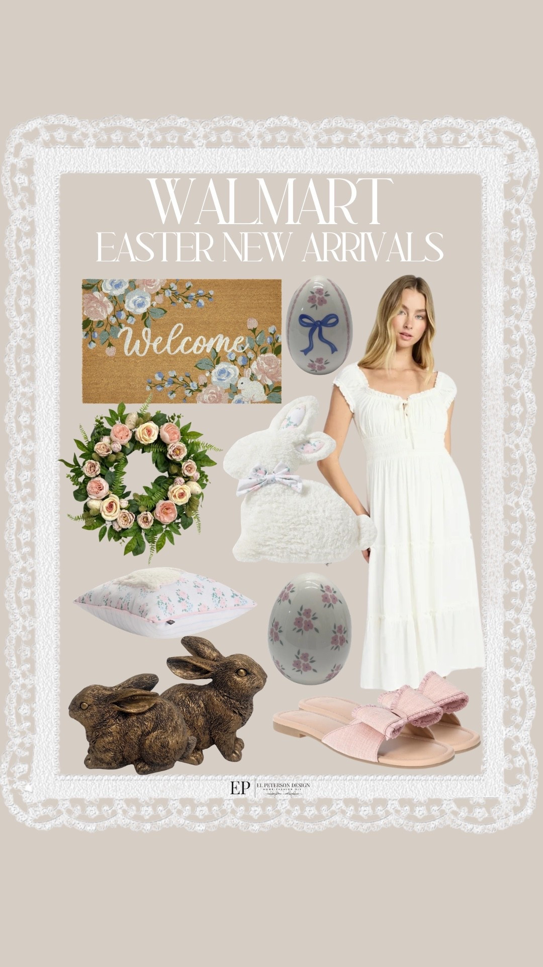 Walmart 
Easter New Arrivals
Dress
Sandals
Door mat
Wreath
Brass bunnies 
Pillow
Easter egg 